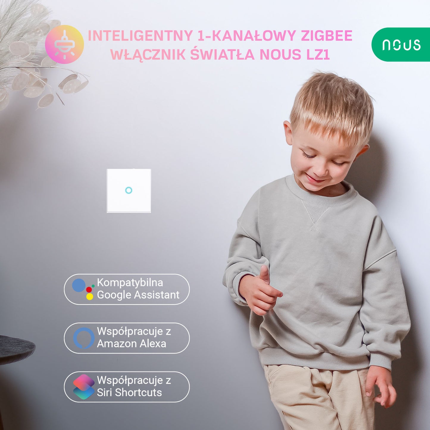 Inteligentny ZigBee (L+N/L) 1-kanałowy Włącznik światła Nous LZ1