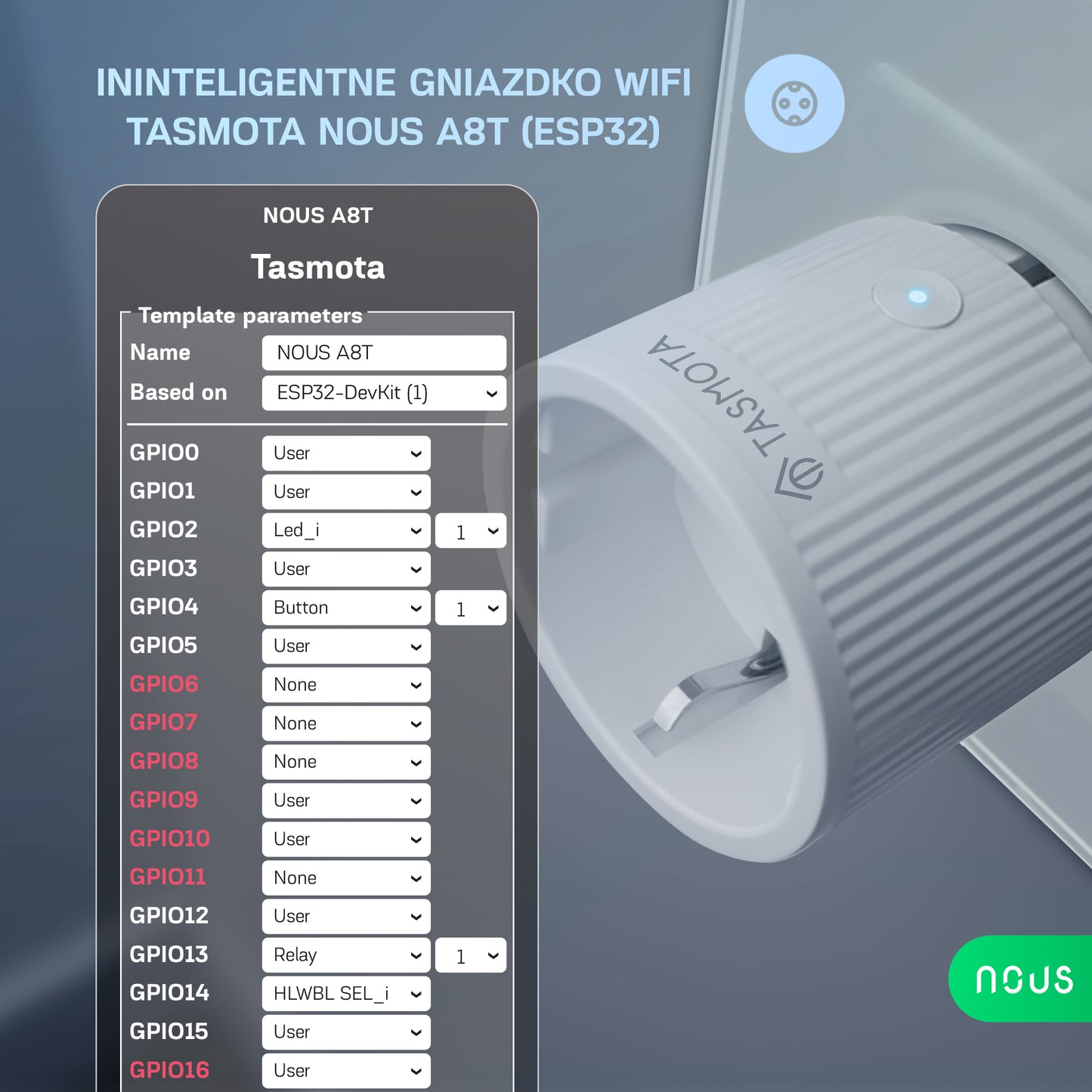 Inteligentne gniazdko wifi NOUS A8T Tasmota (ESP32)